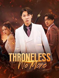 Throneless No More poster