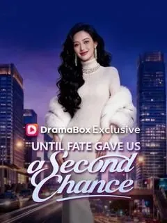 Until Fate Gave Us a Second Chance poster