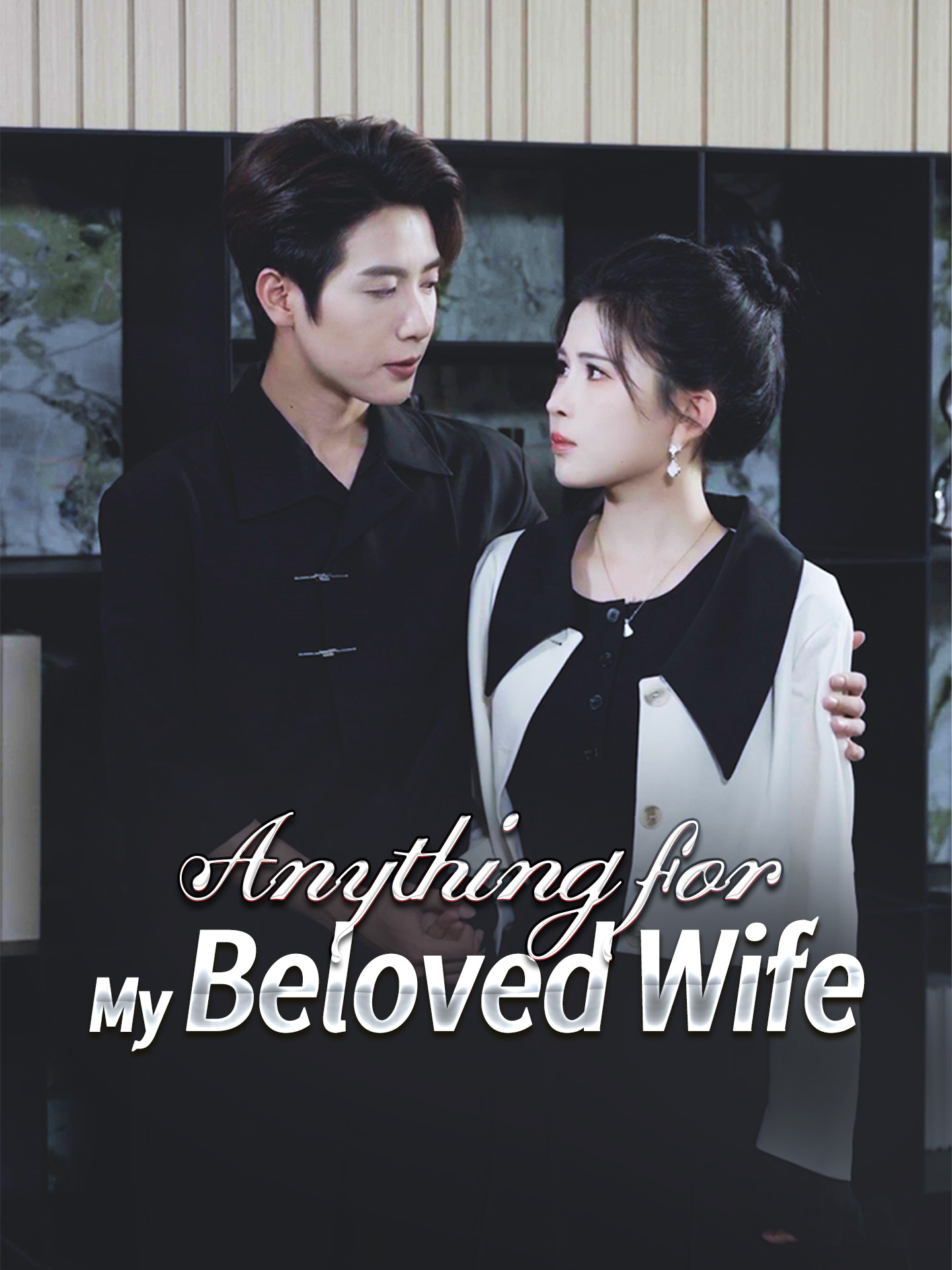 Anything for My Beloved Wife poster