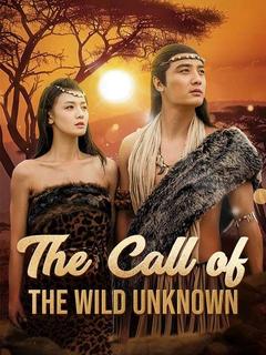The Call of the Wild Unknown poster
