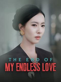 The End of My Endless Love poster