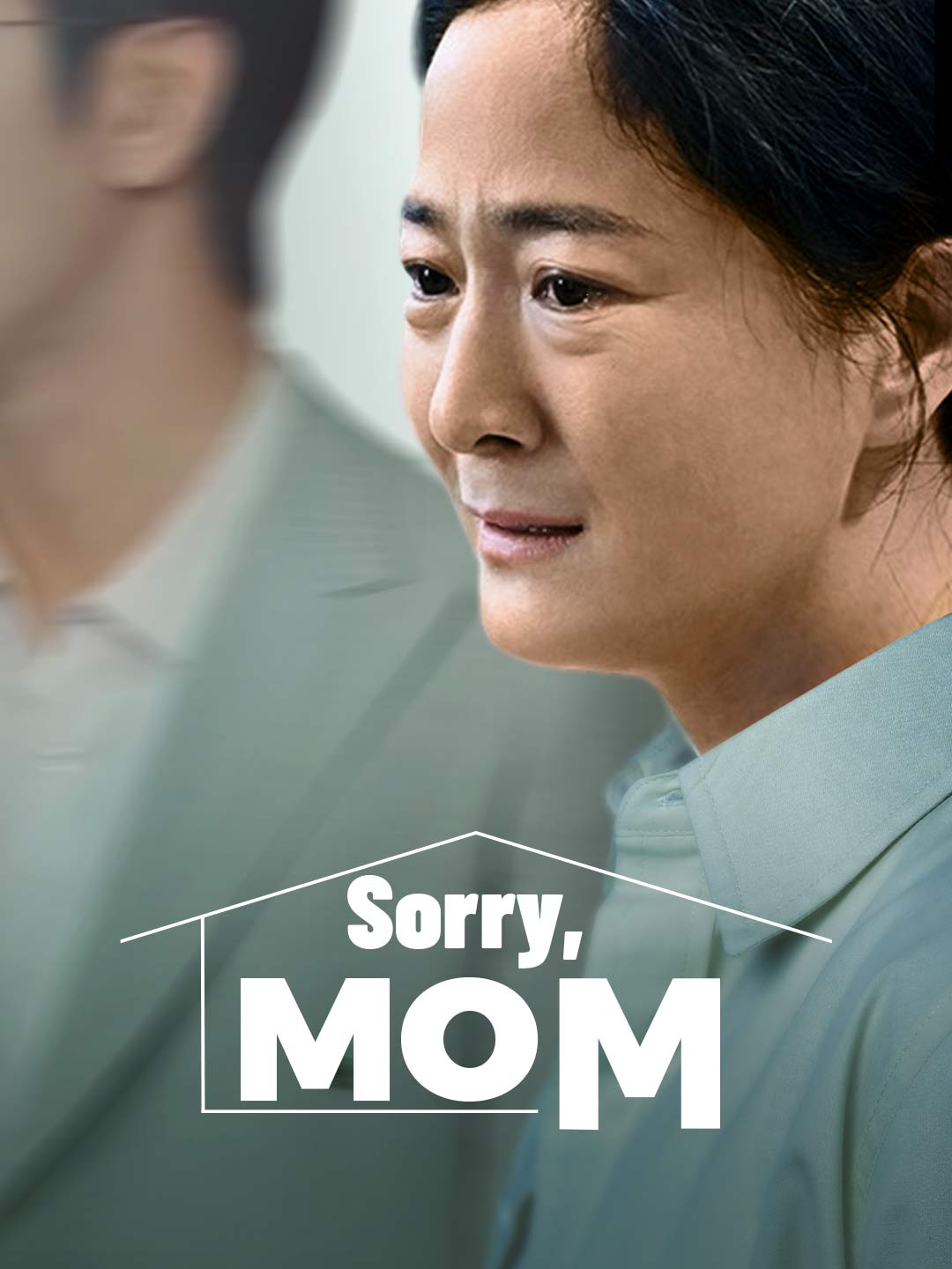 Sorry, Mom poster