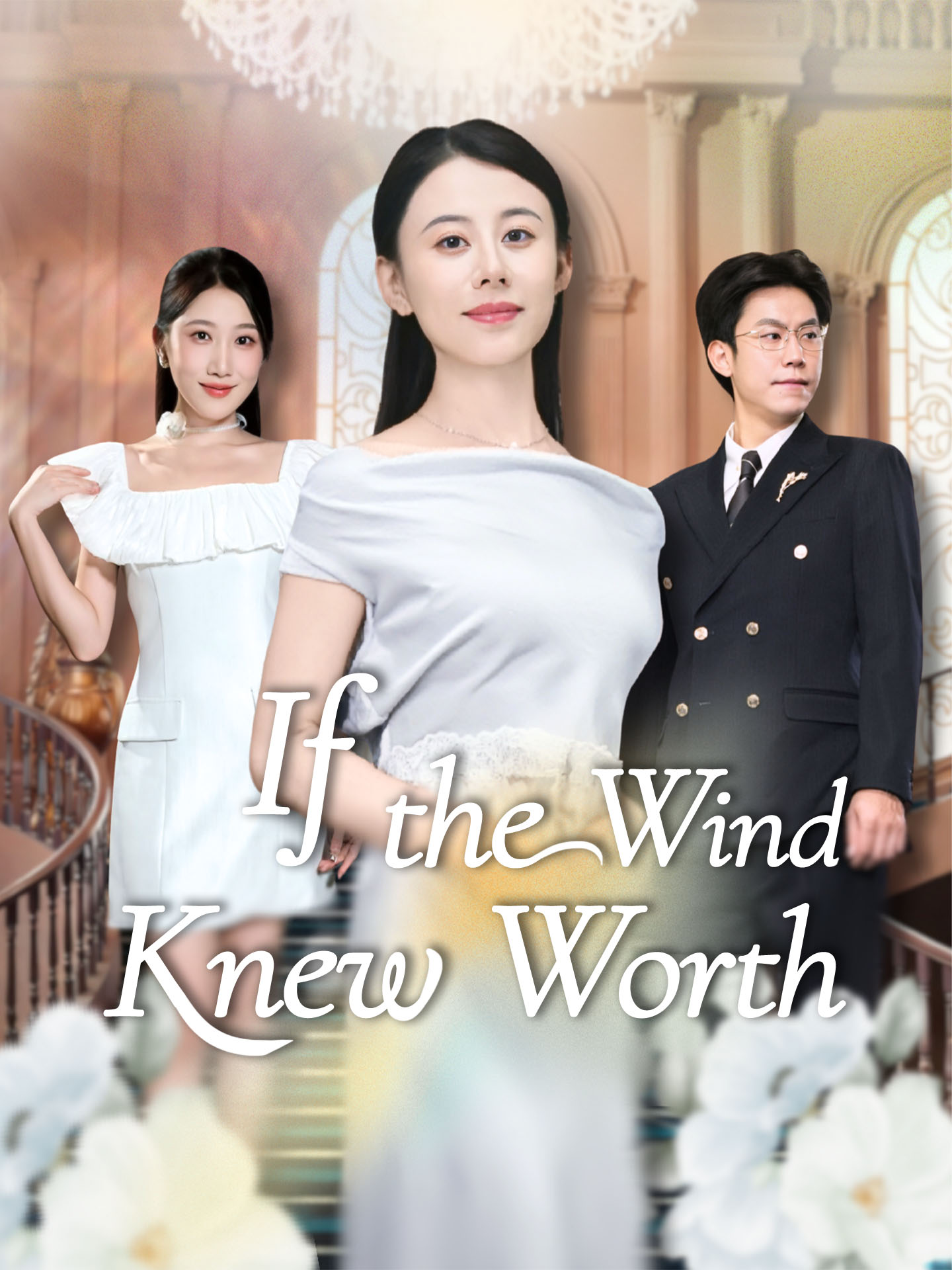If the Wind Knew Worth poster