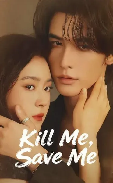 Kill Me, Save Me poster