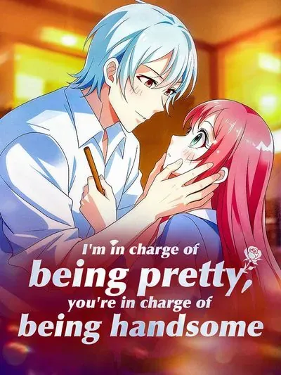 I’m in Charge of being Pretty, You’re in Charge of being Handsome poster