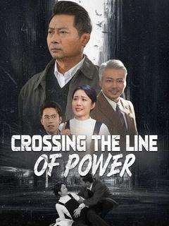 Crossing the Line of Power poster