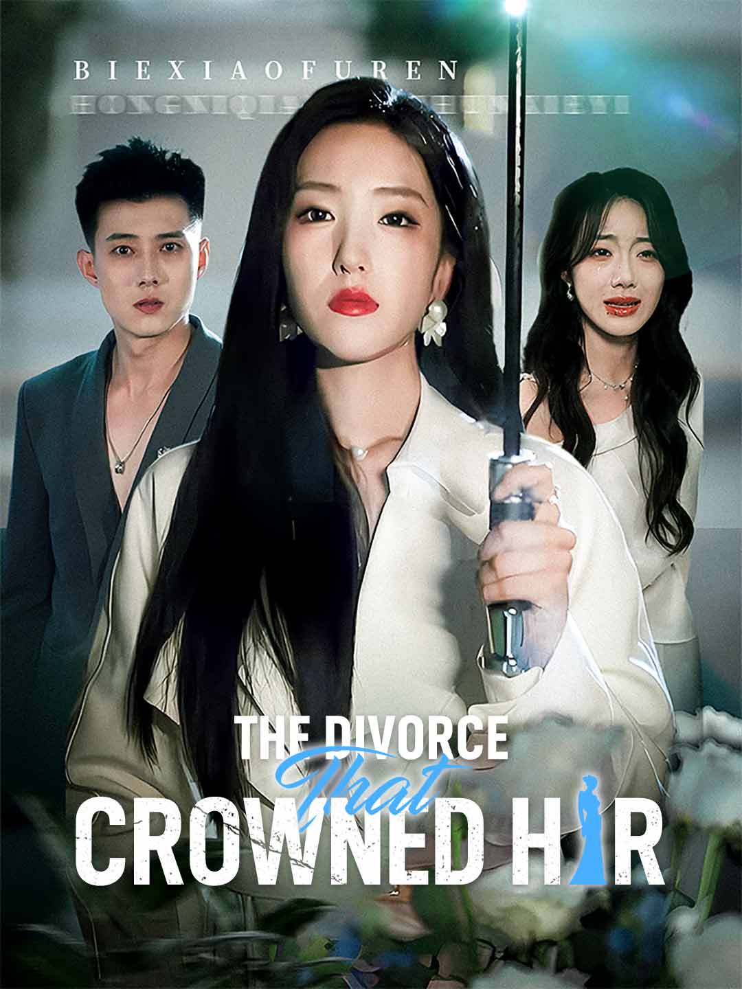 The Divorce That Crowned Her poster