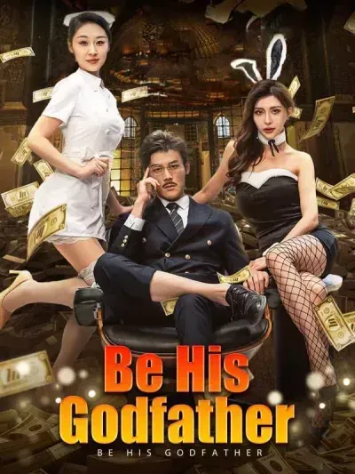 Be His Godfather poster