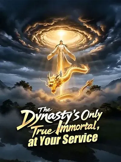 The Dynasty’s Only True Immortal, at Your Service poster