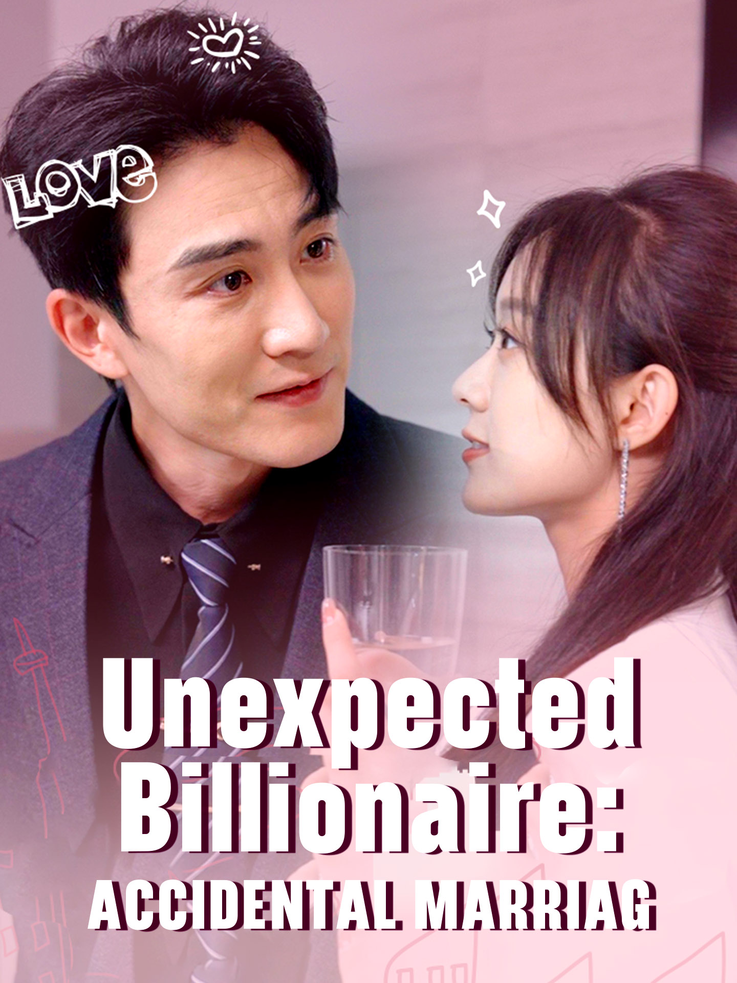 Unexpected Billionaire: Accidental Marriage poster