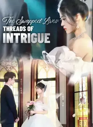 The Swapped Lives: Threads of Intrigue poster
