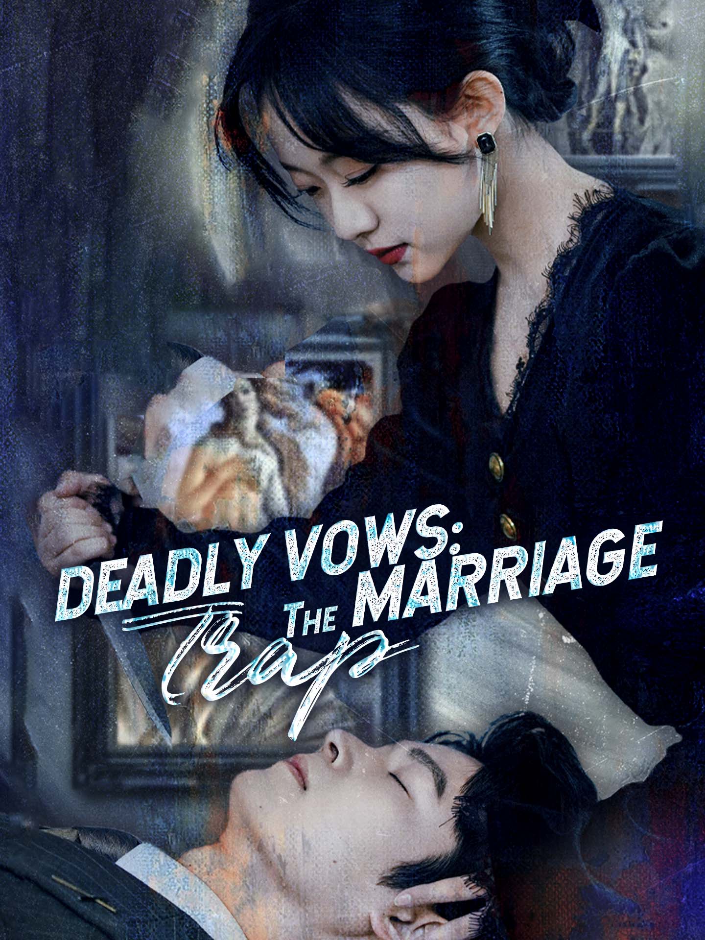 Deadly Vows: The Marriage Trap poster