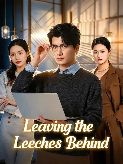 Leaving the Leeches Behind poster