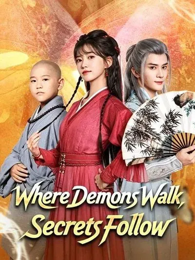 Where Demons Walk, Secrets Follow poster