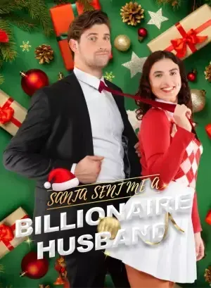 Santa Sent Me a Billionaire Husband poster