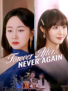 Forever After, Never Again (DUBBED) poster
