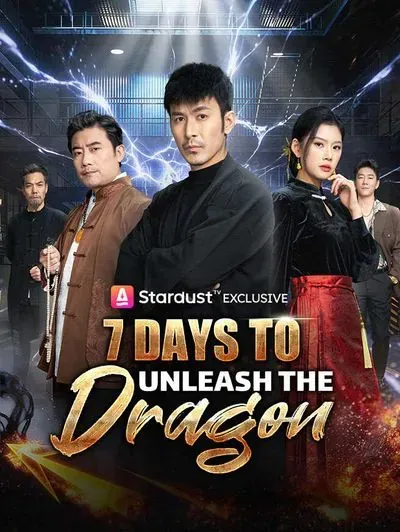 7 Days to Unleash the Dragon poster