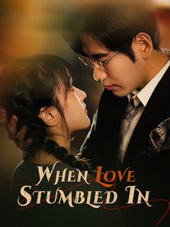 When Love Stumbled In poster