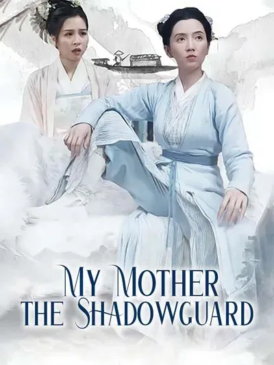 My Mother the Shadowguard poster