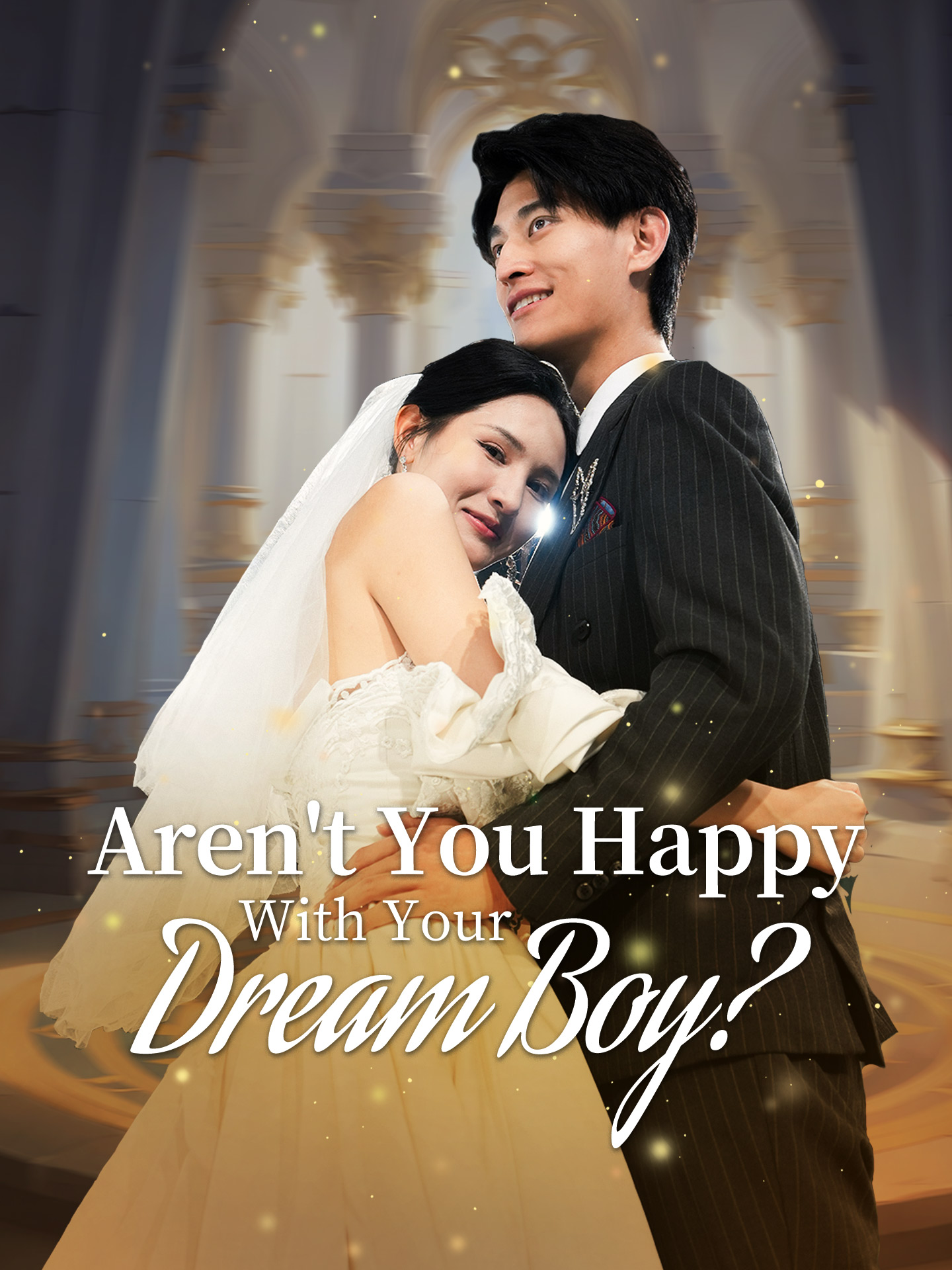 Aren't You Happy With Your Dream Boy? poster