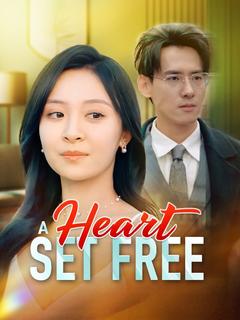A Heart Set Free poster