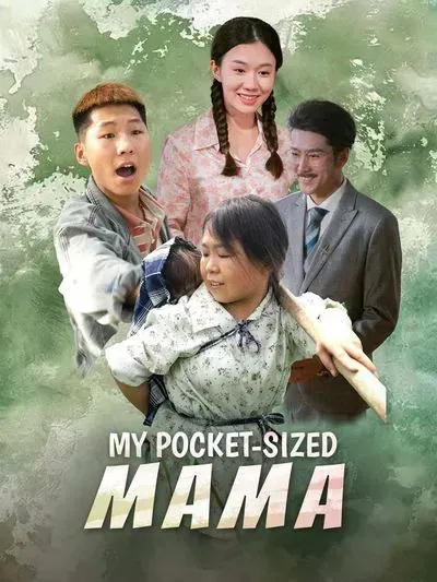 My Pocket-Sized Mama poster