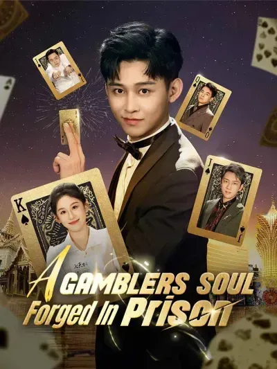 A Gamblers Soul Forged In Prison poster