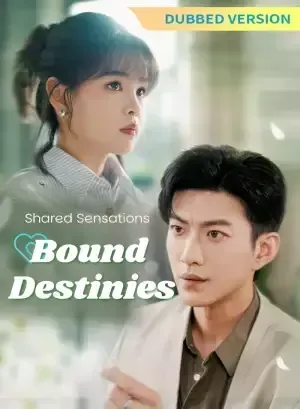 Shared Sensations, Bound Destinies poster