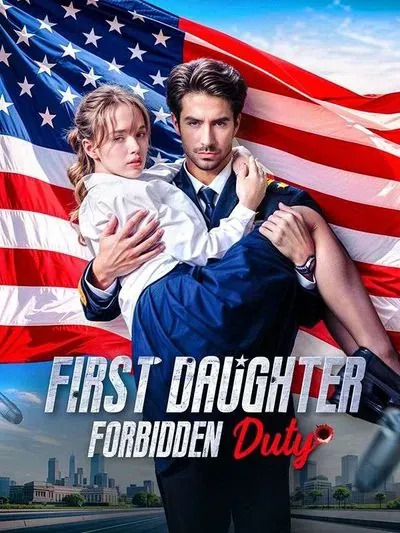 First Daughter:Forbidden Duty First Daughter:Forbidden Duty