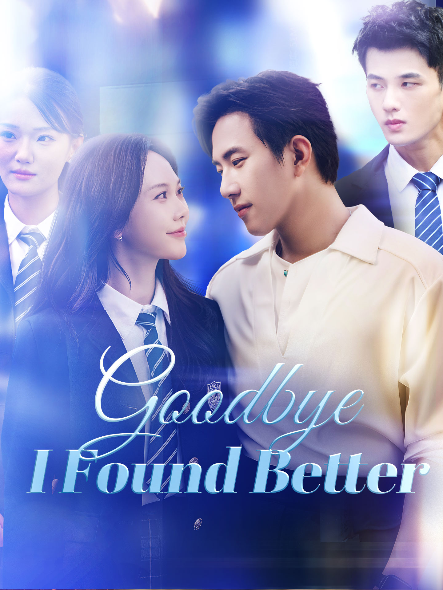 Goodbye, I Found Better poster