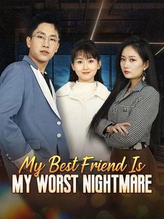 My Best Friend Is My Worst Nightmare poster