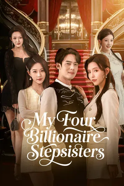 My Four Billionaire Stepsisters poster