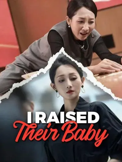 I Raised Their Baby poster