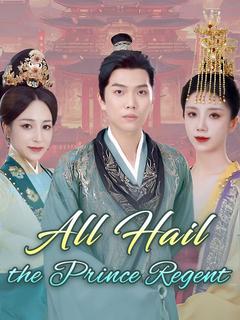 All Hail the Prince Regent poster