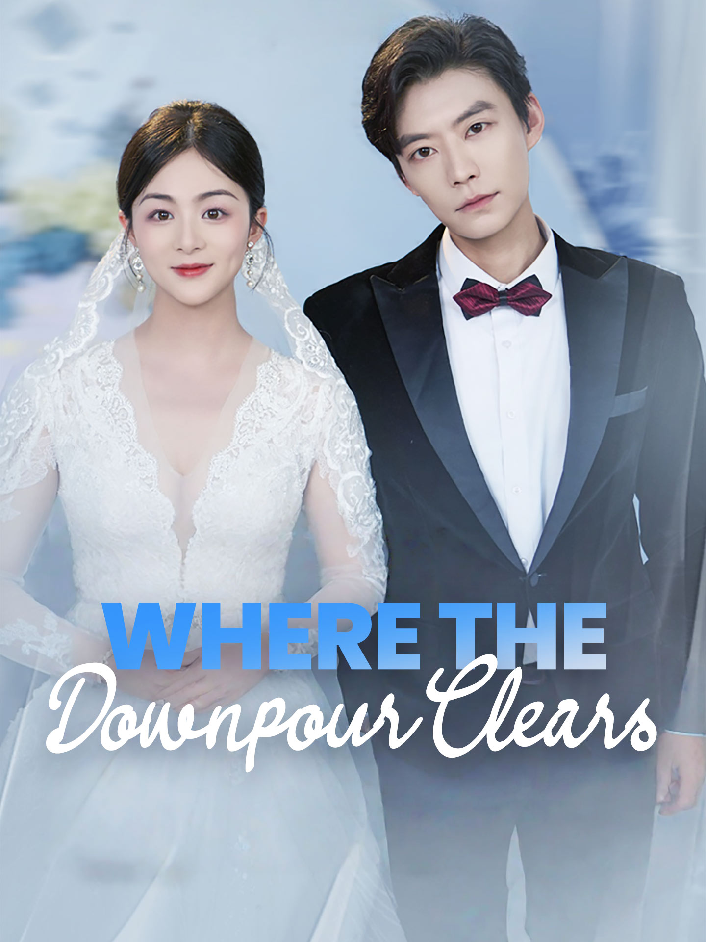 Where the Downpour Clears poster