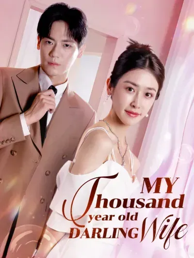 My Thousand-Year-Old Darling Wife poster