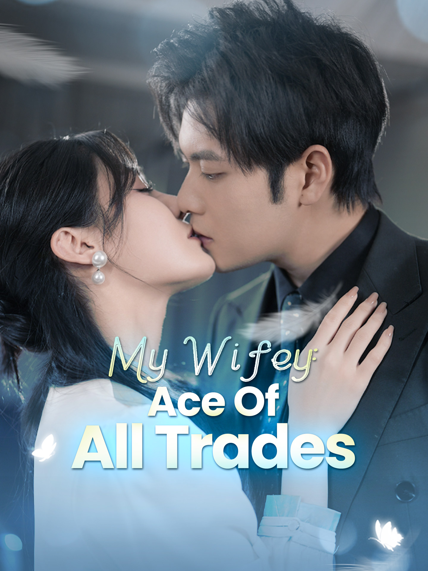 My Wifey: Ace Of All Trades poster