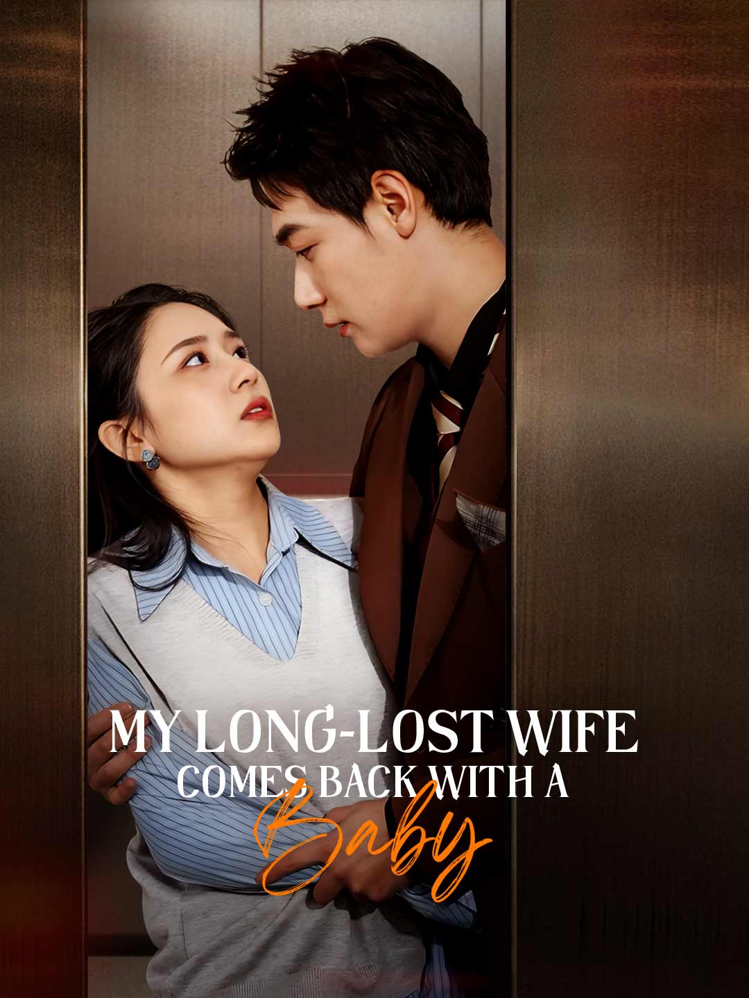 My Long-Lost Wife Comes Back With A Baby poster