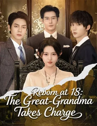 Reborn at 18: The Great-Grandma Takes Charge poster