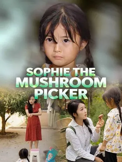 Sophie the Mushroom Picker poster