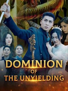 Dominion of the Unyielding poster