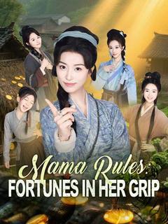 Mama Rules: Fortunes in Her Grip poster