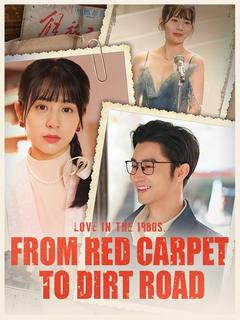 From Red Carpet to Dirt Road poster