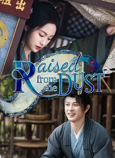 Raised From the Dust poster