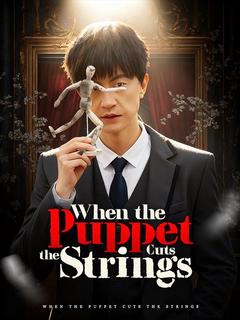 When the Puppet Cuts the Strings poster
