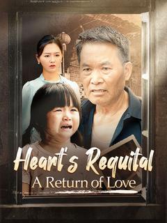 Heart's Requital: A Return of Love poster