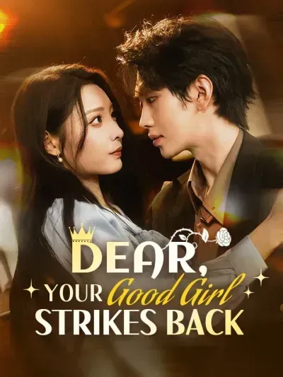 Dear, Your Good Girl Strikes Back poster