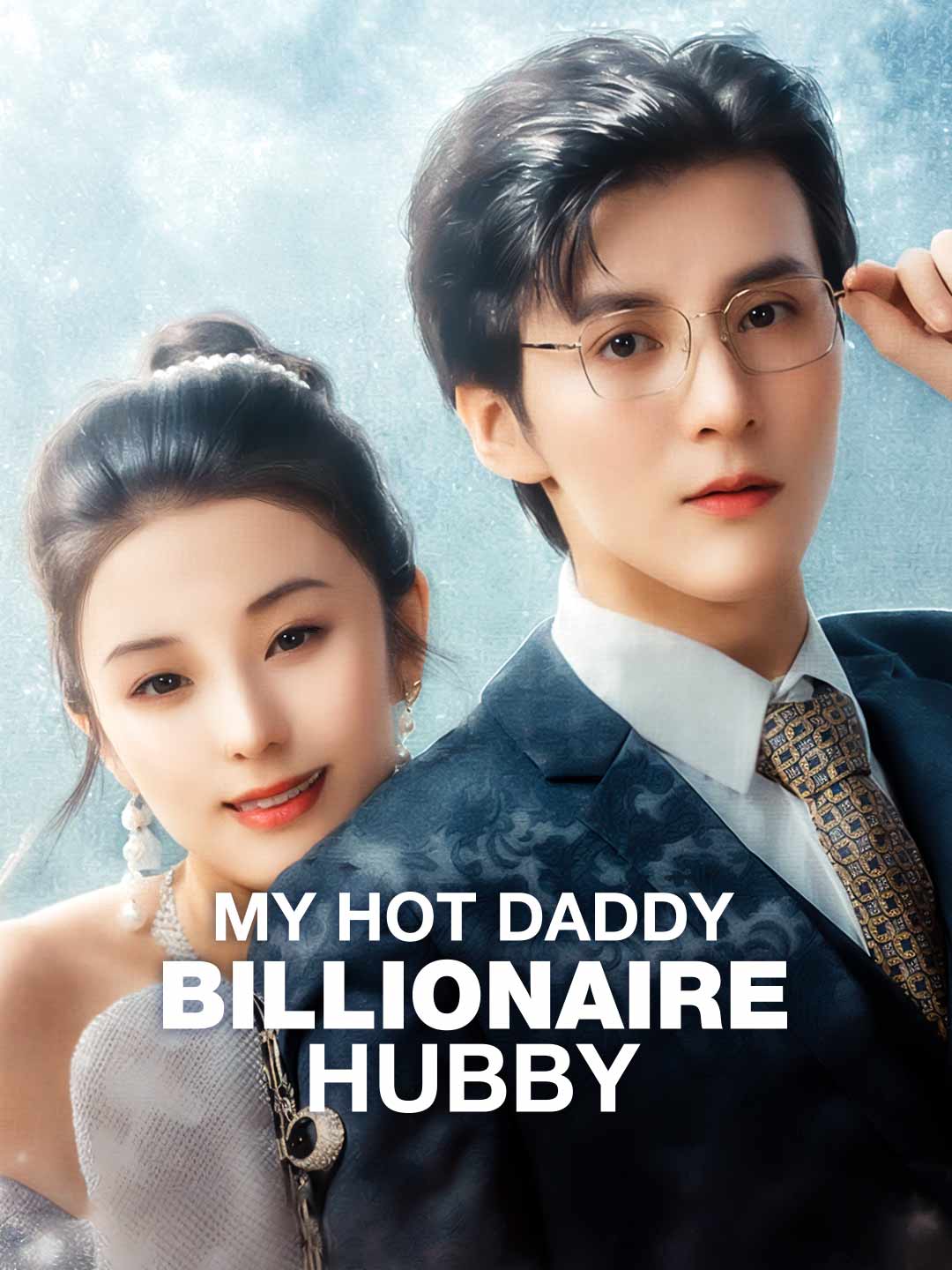 My Hot Daddy Billionaire Hubby poster