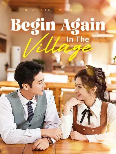 Begin Again in the Village poster