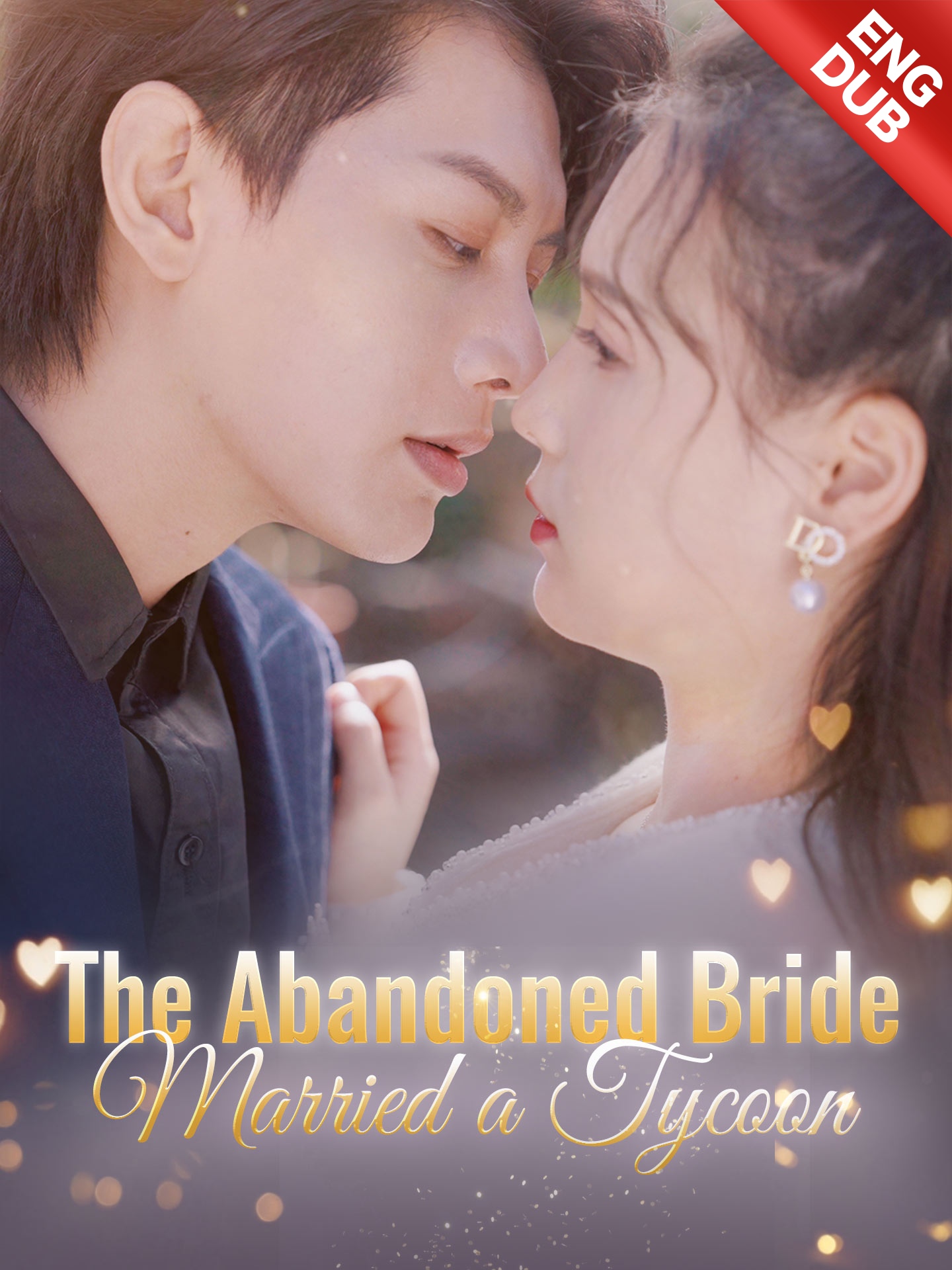 [ENG DUB] The Abandoned Bride Married a Tycoon poster